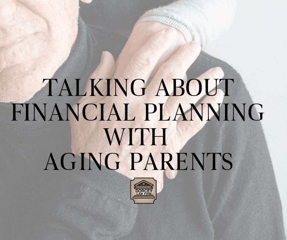 talking about financial planning with aging parents text